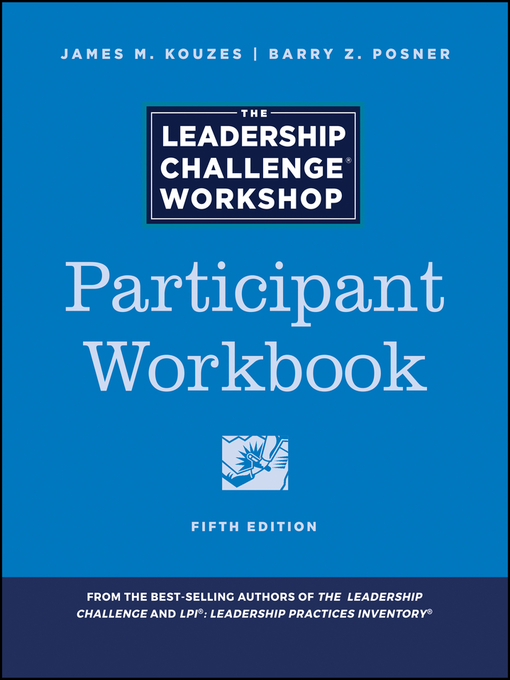 Title details for The Leadership Challenge Workshop by James M. Kouzes - Available